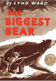The Biggest Bear (Lynd Ward)
