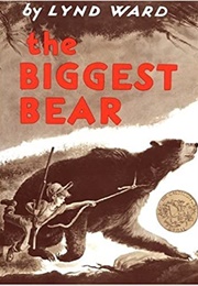 The Biggest Bear (Lynd Ward)
