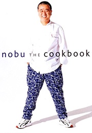 Nobu: The Cookbook (Nobuyuki Matsuhisa)