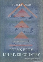 Poems From Ish River Country (Robert Sund)