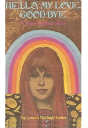 Hwllow My Love, Goodbye (Lenora Weber)