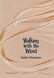 Walking With the Wind (Sallie Chesham)