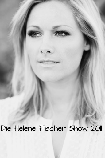 Helene Fischer - Die Helene Fischer Show 2011 (2011)