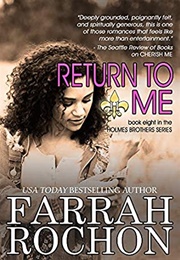 Return to Me (Holmes Brothers #8) (Farrah Rochon)