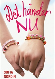 Det Händer Nu (Sofia Nordin)