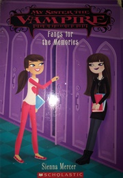 Fangs for the Memories (Sienna Mercer)