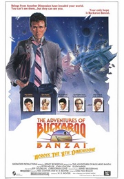 The Adventures of Buckaroo Banzai Across the 8th Dimension (1984)