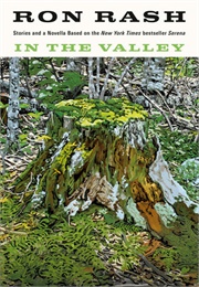 In the Valley (Ron Rash)