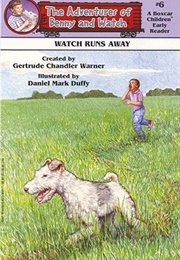 Watch Runs Away (Gertrude Chandler Warner)