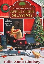 Apple Cider Slaying (Julie Anne Lindsey)