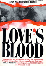 Love&#39;s Blood (Clark Howard)