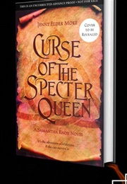 Curse of the Specter Queen (Jenny Elder Moke)