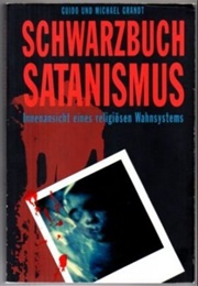 Schwarzbuch Satanismus (Guido Grandt, Michael Grandt)