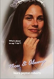 Now & Always (Laura Peyton Roberts)