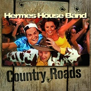 Country Roads - Hermes House Band