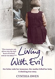 Living With Evil (Cynthia Owen)