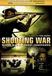 Shooting War: World War II Combat Cameramen (2000)