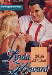 Loving Evangeline (Linda Howard)