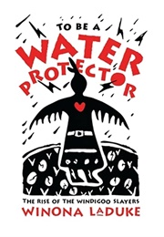 To Be a Water Protector (Winona)