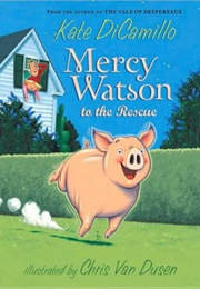 Mercy Watson (Series) (Kate DiCamillo)