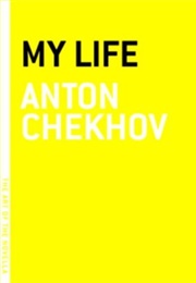 My Life (Anton Chekhov)