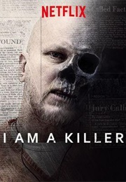 I Am a Killer (2018)