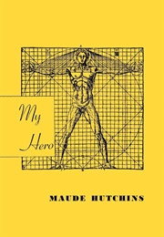 My Hero (Maude Hutchins)