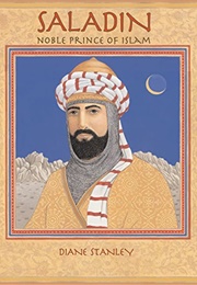 Saladin: Noble Prince of Islam (Diane Stanley)