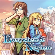 Everywhere & Nowhere