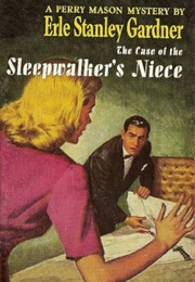 The Case of the Sleepwalker's Niece (Erle Stanley Gardner)
