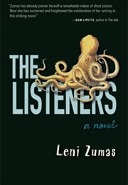 The Listeners (Leni Zumas)