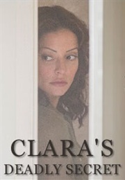 Clara's Deadly Secret (2013)