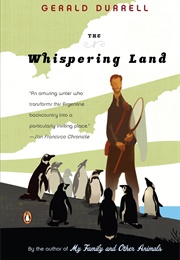The Whispering Land (Gerald Durrell)