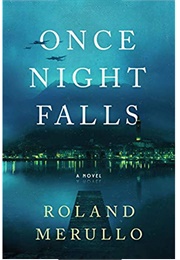 Once Night Falls (Roland Merullo)