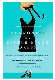 Mennonite in a Little Black Dress (Rhoda Janzen)