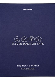 Eleven Madison Park: The Next Chapter (Daniel Humm)