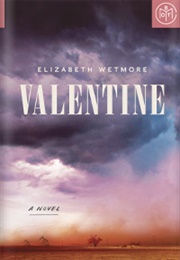 Valentine (Elizabeth Wetmore)