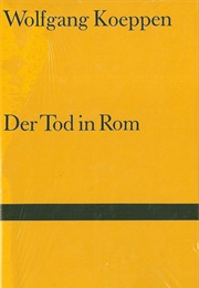 Der Tod in Rom (Wolfgang Koeppen)