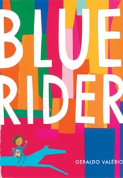 Blue Rider (Geraldo Valerio)
