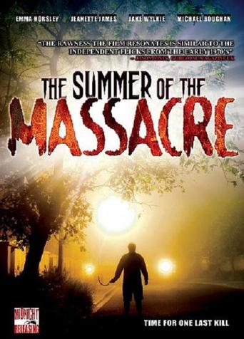 The Summer of the Massacre (2006)