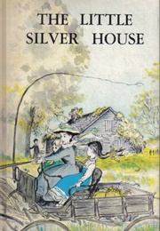 The Little Silver House (Jennie D. Lindquist)