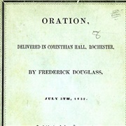 What to the Slave Is the Fourth of July?