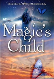 Magic's Child (Justine Larbalestier)