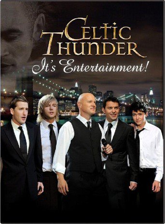 Celtic Thunder: It's Entertainment! (2010)