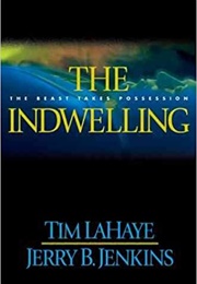 The Indwelling (Tim Lahaye)