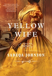 Yellow Wife (Sadeqa Johnson)