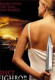 Perfect Neighbor (2005)