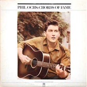 Phil Ochs - Chords of Fame