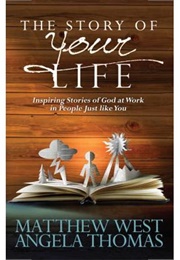 The Story of Your Life (Matthew West)