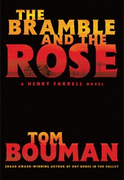 The Bramble and the Rose (Tom Bouman)